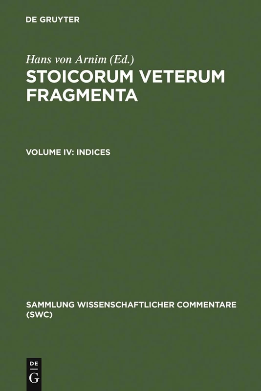 Indices: 4 (Sammlung wissenschaftlicher Commentare (SWC))
