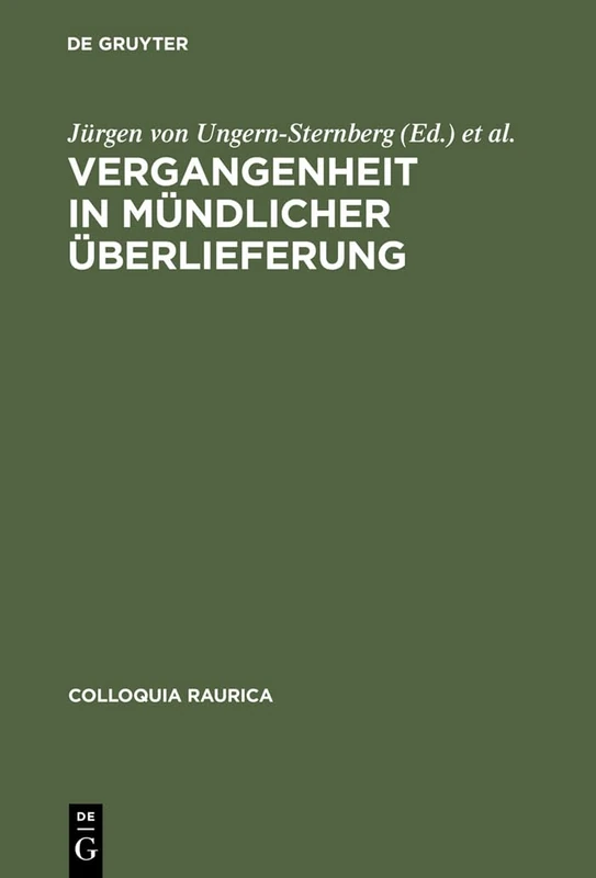 Vergangenheit in mündlicher Überlieferung: 1 (Colloquia Raurica)