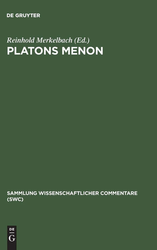 Platons Menon (Sammlung Wissenschaftlicher Commentare (Swc)