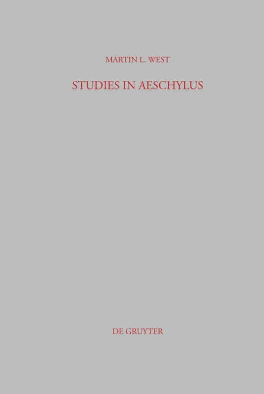 Studies in Aeschylus: 1 (Beitrage zur Altertumskunde, 1)