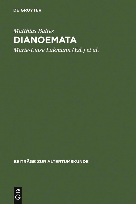 Dianoemata: Kleine Schriften Zu Platon Und Zum Platonismus: 123 (Beiträge Zur Altertumskunde)