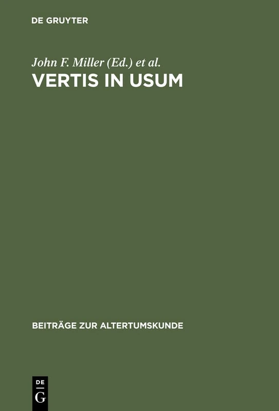 De Gruyter Vertis in Usum: Studies in Honor of Edward Courtney