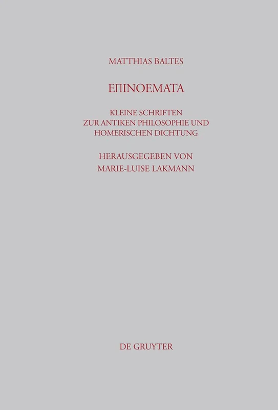 Epinoemata: Kleine Schriften Zur Antiken Philosophie Und Homerischen Dichtung: 221 (Beiträge Zur Altertumskunde)