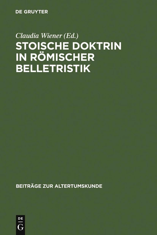 De Gruyter Stoische Doktrin in Romischer Belletristik - 226
