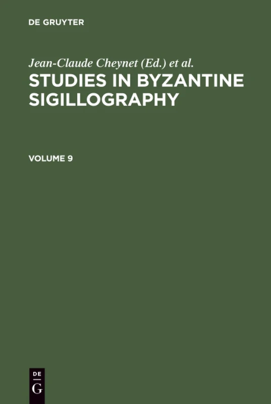 Cheynet, Jean-Claude; Sode, Claudia: Studies in Byzantine Sigillography. Volume 9 - Image 1