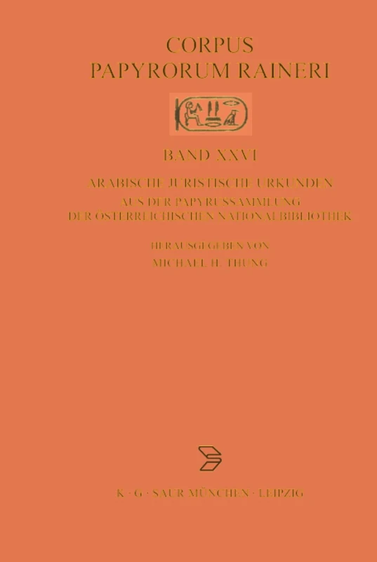 Arabische juristische Urkunden aus der Papyrussammlung der Österreichischen Nationalbibliothek: XXVI (Corpus Papyrorum Raineri) - Image 1