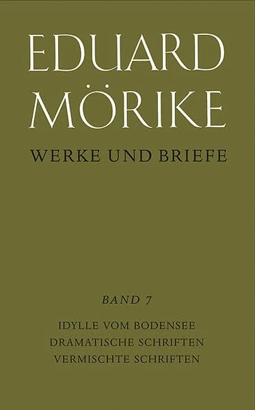 Werke und Briefe.: Idylle vom Bodensee / Vermischte Schriften - Image 1