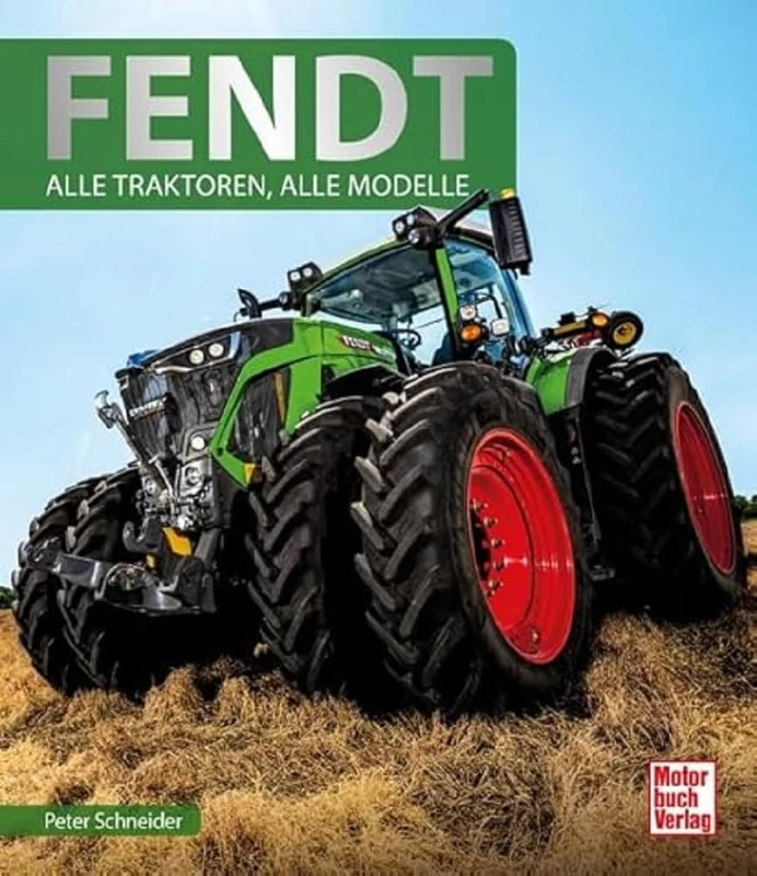 Fendt: Alle Traktoren, alle Modelle - Image 1
