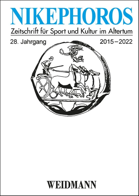 Nikephoros -- Zeitschrift fur Sport und Kultur im Altertum: 28. Jahrgang 2015--2022 - Image 1