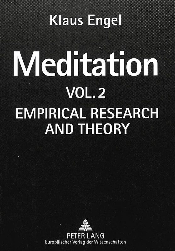 Empirical Research and Theory (v. 2): Vol. II- Empirical Research and Theory (Meditation)