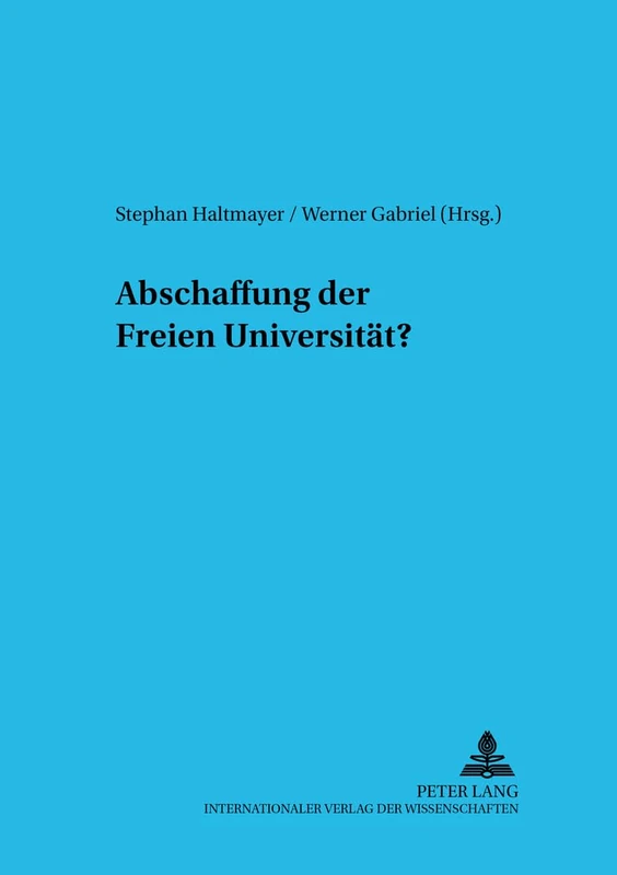 Abschaffung Der Freien Universitaet?: 1 (Wiener Arbeiten Zur Philosophie) - Image 1
