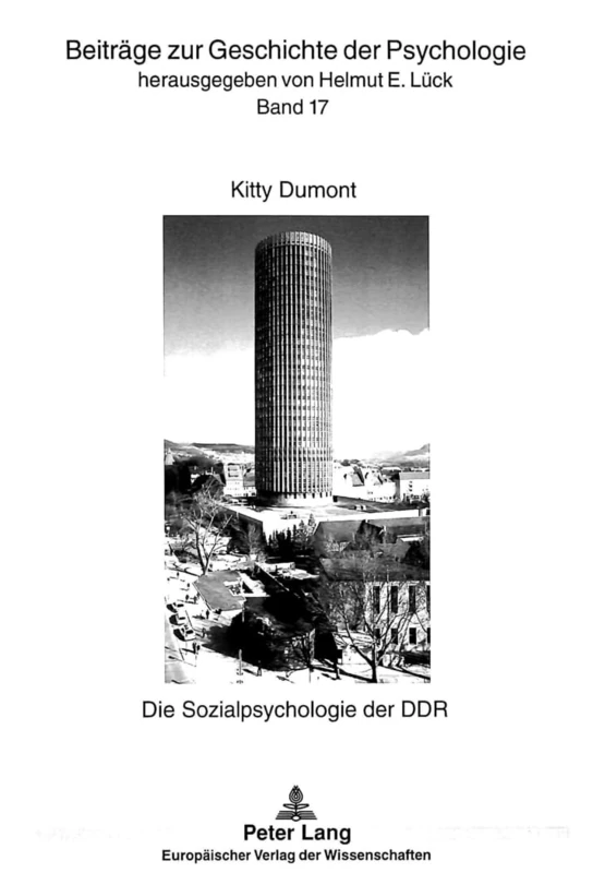 Die Sozialpsychologie der DDR: Eine wissenschaftshistorische Untersuchung: 17 (Beitraege Zur Geschichte der Psychologie) - Image 1
