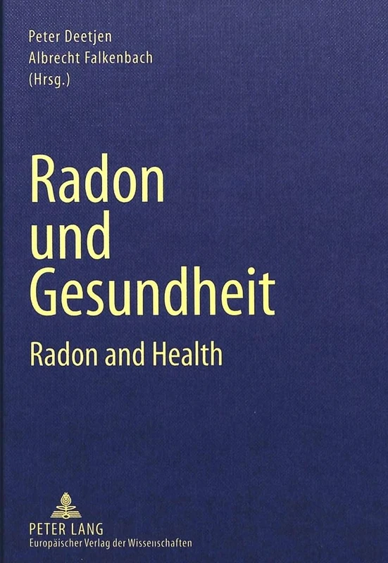 Radon Und Gesundheit: Radon and Health