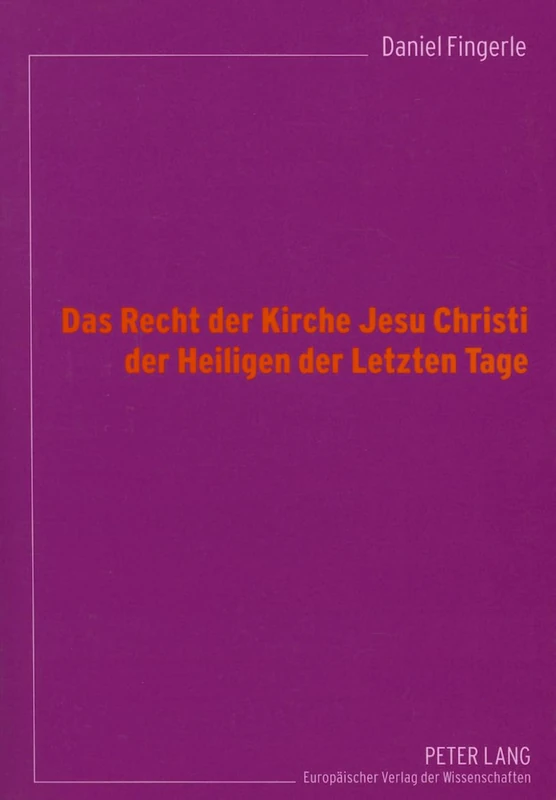 Das Recht der Kirche Jesu Christi der Heiligen der Letzten Tage