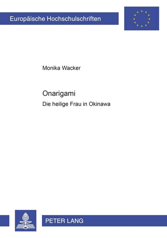 Onarigami: Die Heilige Frau in Okinawa: 55 (Europaeische Hochschulschriften / European University Studie) - Image 1