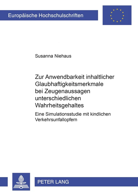 Zur Anwendbarkeit inhaltlicher Glaubhaftigkeitsmerkmale bei Zeugenaussagen unterschiedlichen Wahrheitsgehaltes: Eine Simulationsstudie mit kindlichen ... / Publications Universitaires Européenn) - Image 1