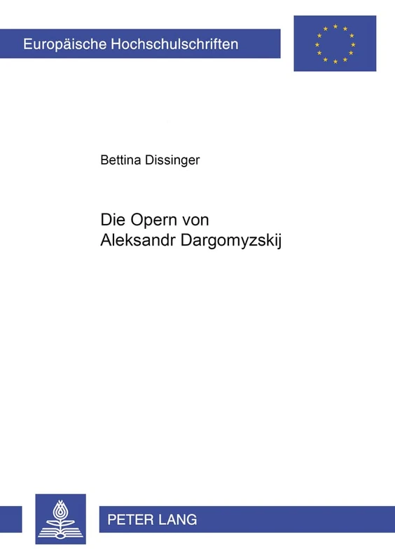 Die Opern Von Aleksandr Dargomyzskij: 208 (Europaeische Hochschulschriften / European University Studie) - Image 1