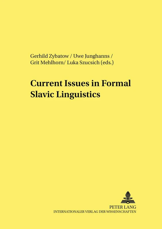 Current Issues in Formal Slavic Linguistics: 5 (Linguistik International)