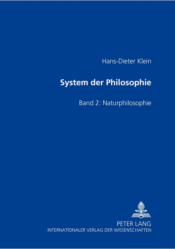 System Der Philosophie: Band II: Naturphilosophie