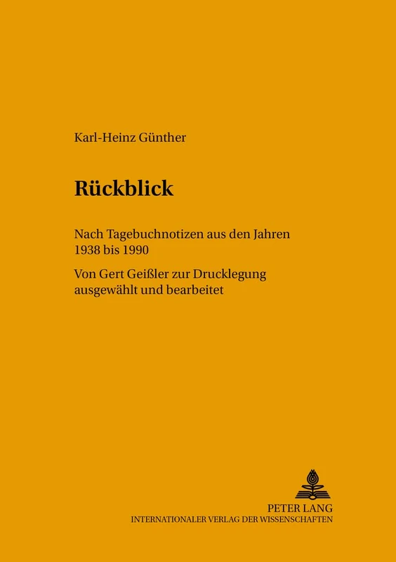 Rueckblick: Nach Tagebuchnotizen Aus Den Jahren 1938 Bis 1990: 41 (Studien Zur Bildungsreform)