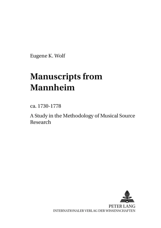 Manuscripts from Mannheim, ca. 1730-1778: A Study in the Methodology of Musical Source Research: 9 (Quellen und Studien zur Geschichte der Mannheimer Hofkapelle) - Image 1