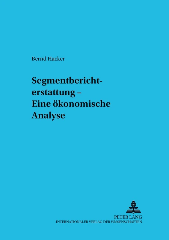 Segmentberichterstattung - Eine Oekonomische Analyse: 62 (Betriebswirtschaftliche Studien) - Image 1