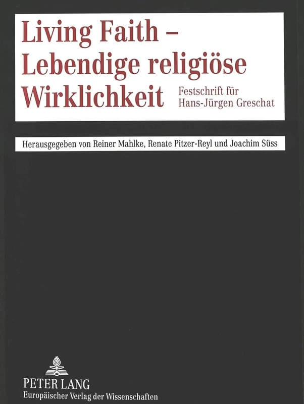 Living Faith - Lebendige religioese Wirklichkeit: Festschrift fuer Hans-Juergen Greschat - Image 1