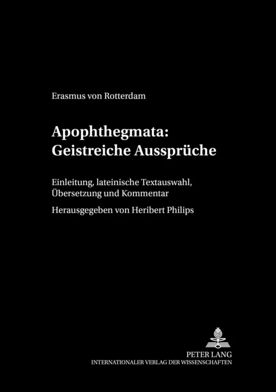 Apophthegmata: Geistreiche Aussprueche: Einleitung, lateinische Textauswahl, Uebersetzung und Kommentar: 2 (Lateres)