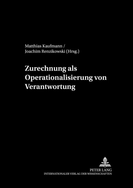 Zurechnung ALS Operationalisierung Von Verantwortung: 4 (Treffpunkt Philosophie)