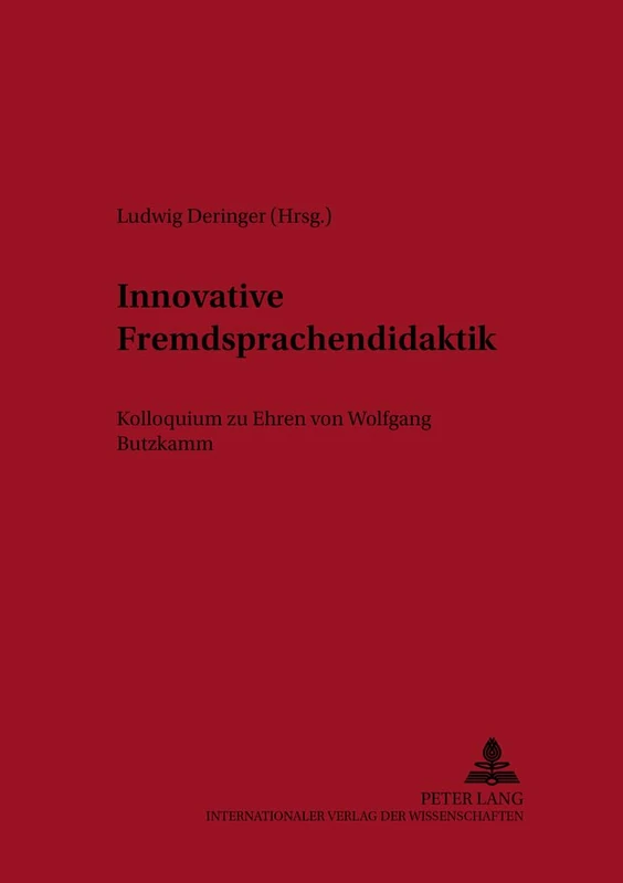 Innovative Fremdsprachendidaktik: Kolloquium Zu Ehren Von Wolfgang Butzkamm: 17 (Aachen British And American Studies / Aachener Studien Zur A) - Image 1