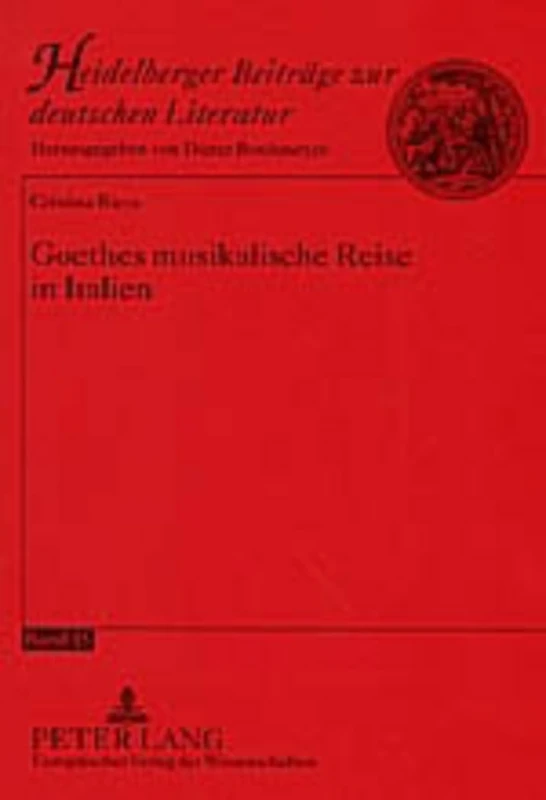 Goethes Musikalische Reise in Italien: 15 (Heidelberger Beitraege Zur Deutschen Literatur) - Image 1