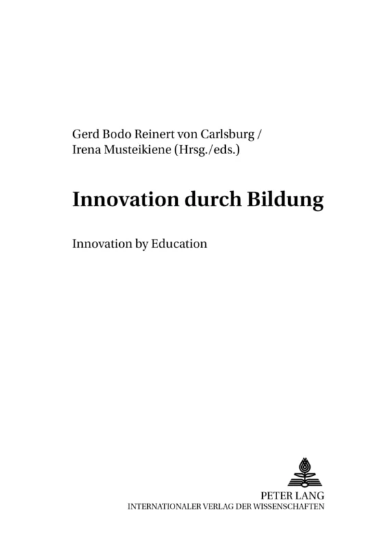 Innovation Durch Bildung Innovation by Education: 11 (Baltische Studien zur Erziehungs- Und Sozialwissenschaft)