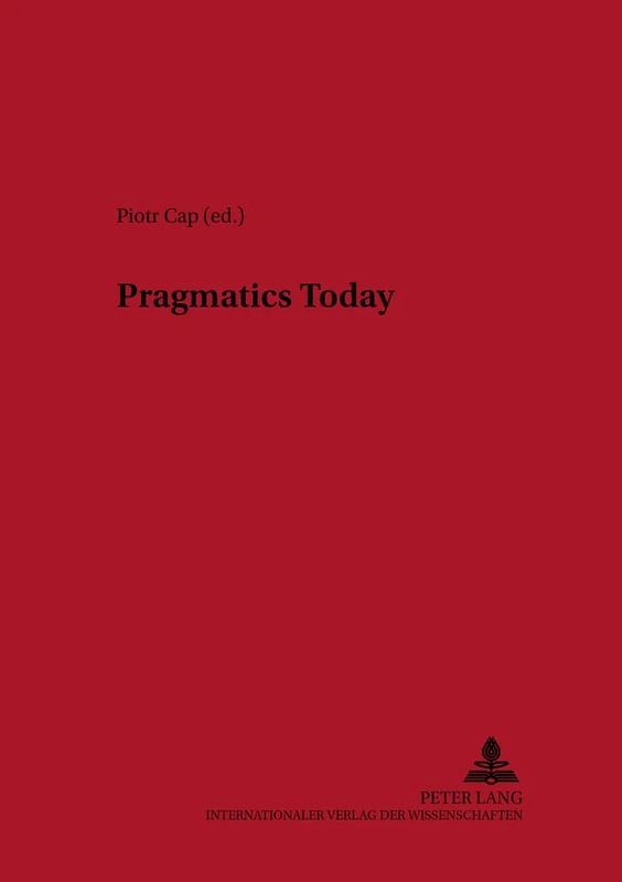 Pragmatics Today: 12 (Lodz Studies in Language) - Image 1
