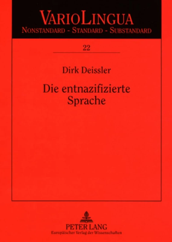 Die entnazifizierte Sprache: Sprachpolitik und Sprachregelung in der Besatzungszeit: 22 (Variolingua. Nonstandard - Standard - Substandard) - Image 1