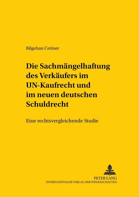 Die Sachmaengelhaftung Des Verkaeufers Im Un-Kaufrecht Und Im Neuen Deutschen Schuldrecht: Eine Rechtsvergleichende Studie: 131 (Studien Zum Vergleichenden Und Internationalen Recht / Compa) - Image 1
