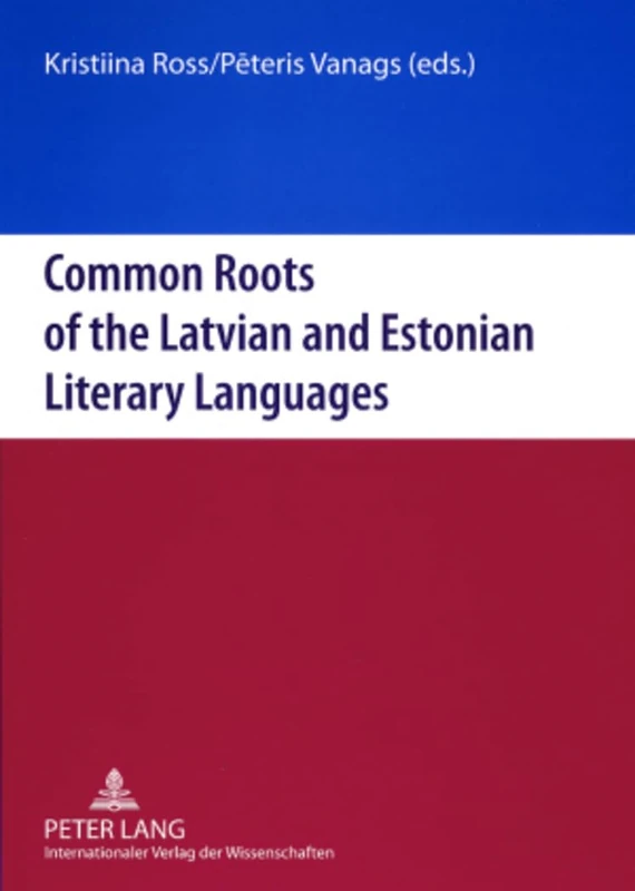 Common Roots of the Latvian and Estonian Literary Languages - Image 1