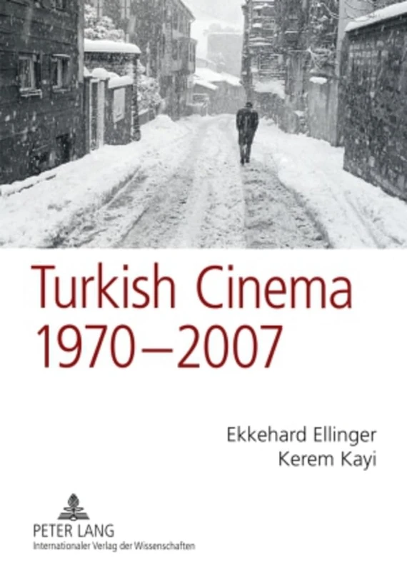 Turkish Cinema, 1970–2007: A Bibliography and Analysis