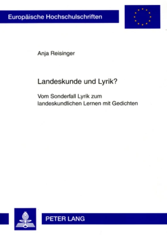 Landeskunde Und Lyrik?: Vom Sonderfall Lyrik Zum Landeskundlichen Lernen Mit Gedichten: 1963 (Europaeische Hochschulschriften / European University Studie) - Image 1