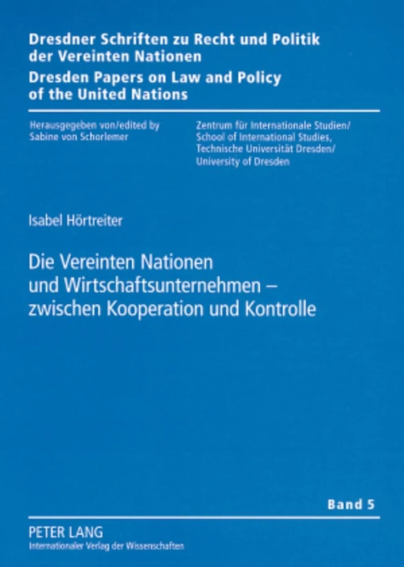Die Vereinten Nationen Und Wirtschaftsunternehmen - Zwischen Kooperation Und Kontrolle: Steuerungsformen Zur Staerkung Menschenrechtlicher ... Zu Recht Und Politik der Vereinten Nation)