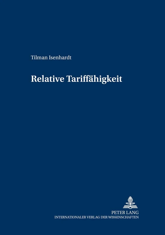 Relative Tariffaehigkeit: 12 (Schriften Zum Deutschen Und Europaeischen Arbeits- Und Sozia) - Image 1