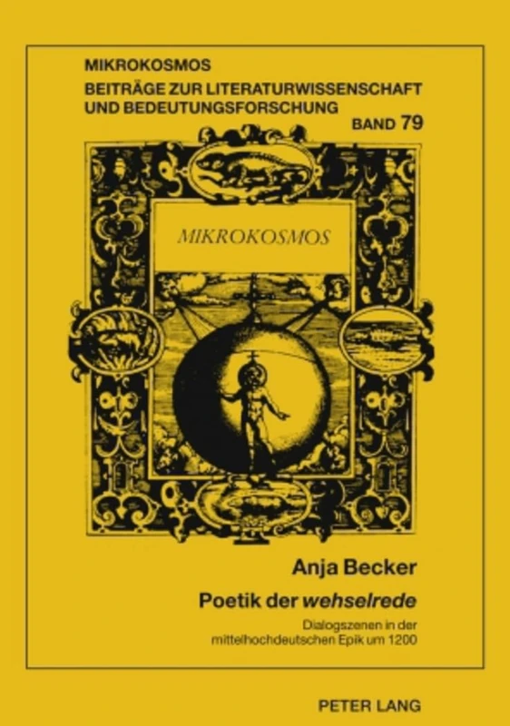 Poetik Der «Wehselrede»: Dialogszenen in Der Mittelhochdeutschen Epik Um 1200: 79 (Mikrokosmos) - Image 1