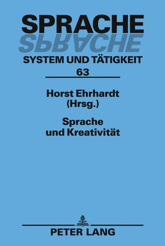 Sprache Und Kreativitaet: 63 (Sprache - System Und Taetigkeit) - Image 1