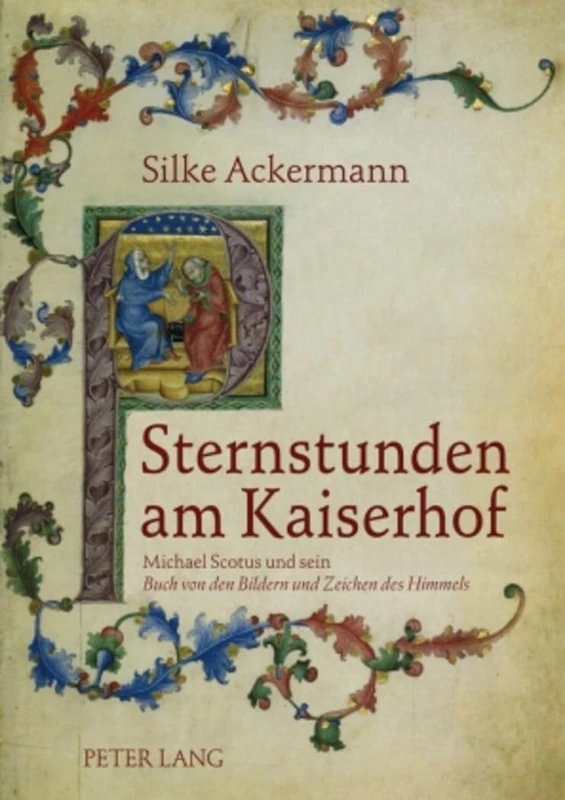 Sternstunden am Kaiserhof - Michael Scotus - Peter Lang - Image 1