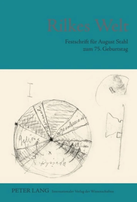 Rilkes Welt: Festschrift Feur August Stahl Zum 75. Geburtstag - Image 1