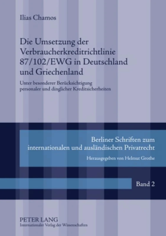 Die Umsetzung Der Verbraucherkreditrichtlinie 87/102/Ewg in Deutschland Und Griechenland: Unter Besonderer Beruecksichtigung Personaler Und Dinglicher ... Zum Internationalen Und Auslaendischen Pr) - Image 1