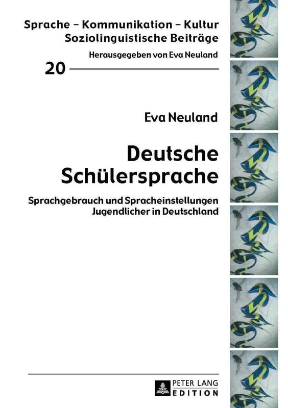 Deutsche Schuelersprache: Sprachgebrauch und Spracheinstellungen Jugendlicher in Deutschland: 20 (Sprache - Kommunikation - Kultur)