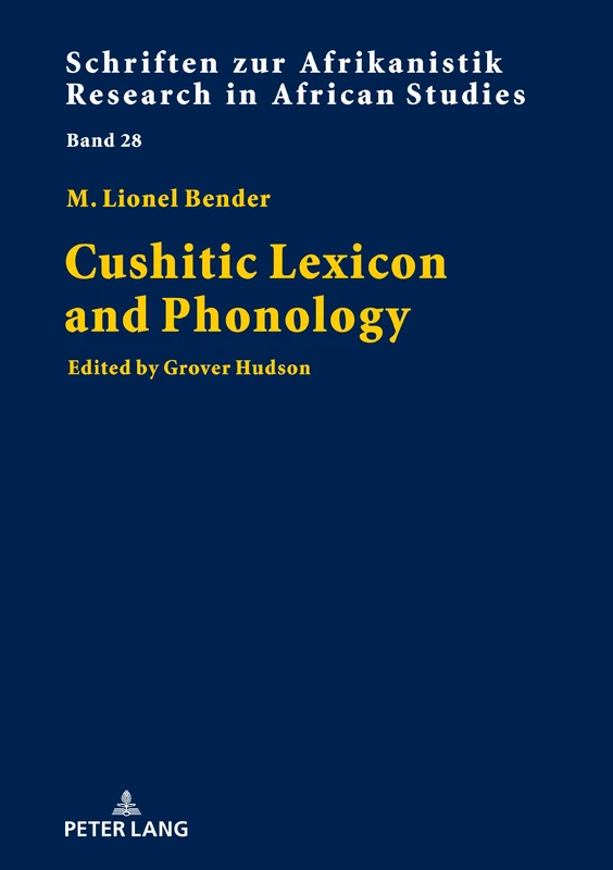 Cushitic Lexicon and Phonology: Edited by Grover Hudson: 28 (Schriften Zur Afrikanistik - Research in African Studies) - Image 1