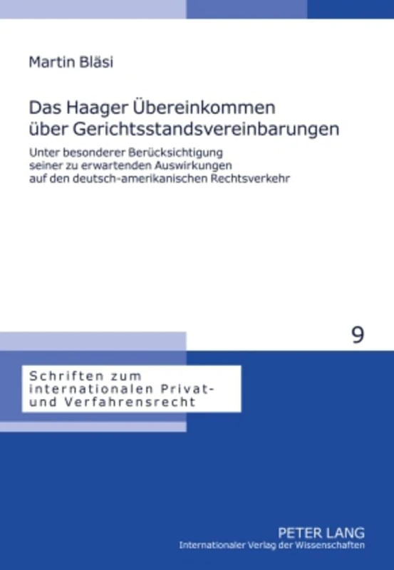 Das Haager Uebereinkommen Ueber Gerichtsstandsvereinbarungen: Unter Besonderer Beruecksichtigung Seiner Zu Erwartenden Auswirkungen Auf Den ... Internationalen Privat- Und Verfahrensrecht) - Image 1