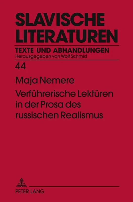 Verfuehrerische Lektueren in Der Prosa Des Russischen Realismus: 44 (Slavische Literaturen)