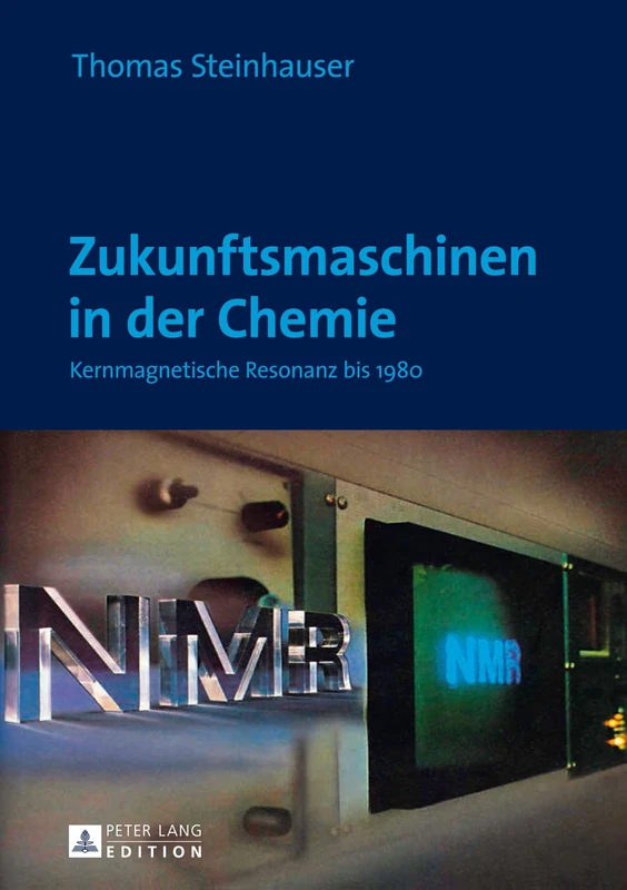 Zukunftsmaschinen in der Chemie: Kernmagnetische Resonanz bis 1980 - Image 1